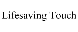LIFESAVING TOUCH