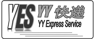 YES YY COURIER SERVICE YY EXPRESS SERVICEE