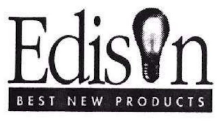 EDISON BEST NEW PRODUCTS