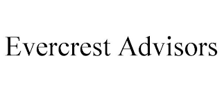 EVERCREST ADVISORS