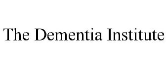THE DEMENTIA INSTITUTE