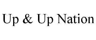 UP & UP NATION