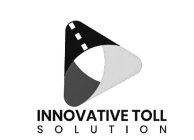 INNOVATIVE TOLL SOLUTION