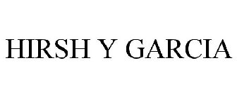 HIRSH Y GARCIA