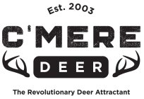 EST. 2003 C'MERE DEER THE REVOLUTIONARY DEER ATTRACTANT