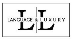 LANGUAGE & LUXURY LL