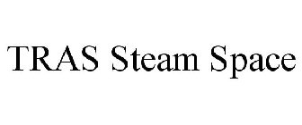 TRAS STEAM SPACE