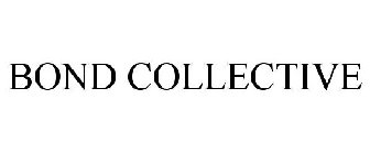 BOND COLLECTIVE