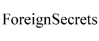 FOREIGNSECRETS