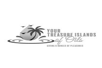 YOUR TREASURE ISLANDS OF OILS GIVING U OUNCES OF PLEASURES