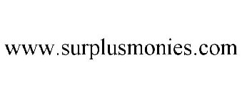 WWW.SURPLUSMONIES.COM