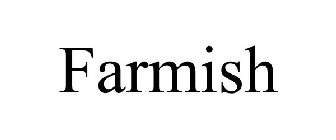 FARMISH