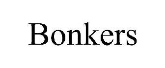 BONKERS