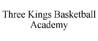 THREE KINGS BASKETBALL ACADEMY