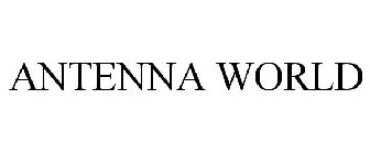 ANTENNA WORLD