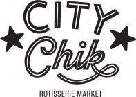 CITY CHIK ROTISSERIE MARKET