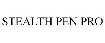 STEALTH PEN PRO