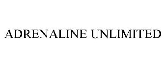 ADRENALINE UNLIMITED