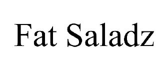FAT SALADZ