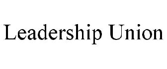 LEADERSHIP UNION