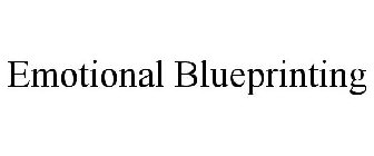 EMOTIONAL BLUEPRINTING