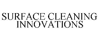 SURFACE CLEANING INNOVATIONS