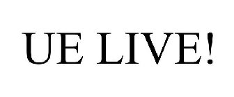 UE LIVE!