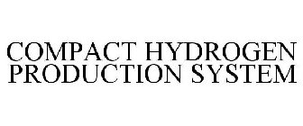 COMPACT HYDROGEN PRODUCTION SYSTEM