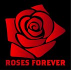 ROSES FOREVER