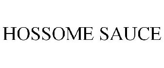 HOSSOME SAUCE