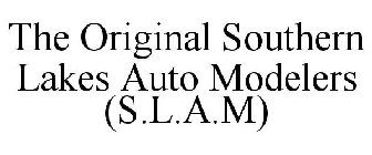 THE ORIGINAL SOUTHERN LAKES AUTO MODELERS (S.L.A.M)