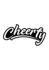 CHEERFY