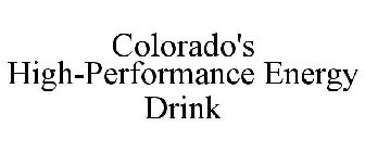 COLORADO'S HIGH-PERFORMANCE ENERGY DRINK