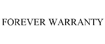 FOREVER WARRANTY