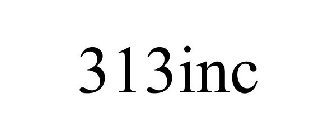 313INC