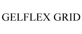 GELFLEX GRID