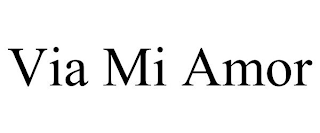 VIA MI AMOR