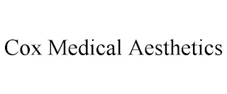 COX MEDICAL AESTHETICS