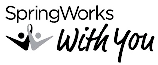 SPRINGWORKS WITH YOU