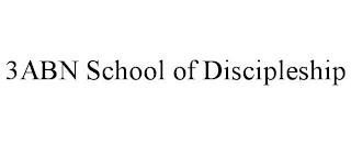 3ABN SCHOOL OF DISCIPLESHIP