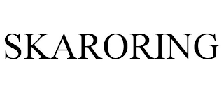 SKARORING