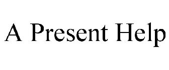 A PRESENT HELP