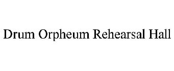 DRUM ORPHEUM REHEARSAL HALL