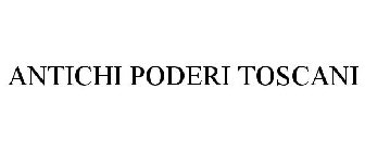 ANTICHI PODERI TOSCANI