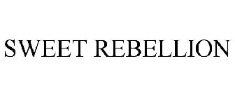 SWEET REBELLION