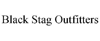 BLACK STAG OUTFITTERS