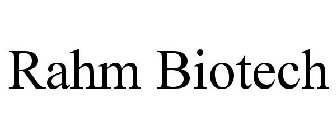 RAHM BIOTECH