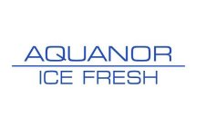 AQUANOR ICE FRESH