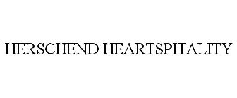 HERSCHEND HEARTSPITALITY