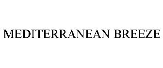 MEDITERRANEAN BREEZE